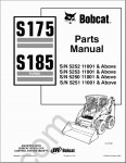 Bobcat Skid-Steer Loader S175, Bobcat S185 Turbo Parts manual, Service manual.