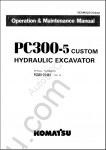 Komatsu Hydraulic Excavator PC300-5, PC400-5 Komatsu Hydraulic Excavator PC300/LC-5/LC-5K/HD-5, PC300/LC-5 Mighty, PC400/LC/HD-5, PC400/LC-5 Mighty Shop Manual and Operation Manual