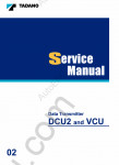 Tadano Data Transmitter DCU2 and VCU (GR-300EX-3 - GR-1000XL-3) workshop service manuals for Data Transmitter DCU2 and VCU.