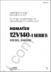 Komatsu Engine 12V140-1 c Shop Manual for Komatsu Diesel Engine 12V140-1 series, assembly, disassembly, specification