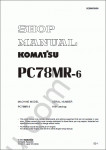 Komatsu Hydraulic Excavator PC78MR-6 Service manual, workshop manual for excavator Komatsu PC78MR-6