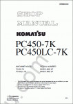 Komatsu Hydraulic Excavator PC450-7K, PC450LC-7K Service manual, workshop manual, maintenance for Komatsu excavators PC450-7K, PC450LC-7K