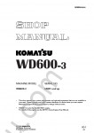 Komatsu Wheel Dozer WD600-3 Shop manual, service manual for Komatsu Wheel Dozer WD600-3