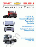 Isuzu 6.0L/8.1L Gas Engine Powertrain Controls This 314-page Participant's Manual is designed to offer training for all aspects of 6.0L/8.1L Gas Engine Powertrain Controls.