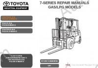 Toyota Forklift 7 Series GAS/LPG Models Service Manual Workshop Service Manual, Repair Manual for Toyota GAS/LPG Models, maintenance and  troubleshooting manual