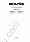 Komatsu ForkLift Truck FB - Series 4024 shop manual for KOMATSU FORKLIFT TRUCKS FB22H-3R, FB25H-3R, FB25HG-3R, FB30H-3R