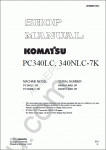 Komatsu Hydraulic Excavator PC340LC-7K, PC340NLC-7K Komatsu Hydraulic Excavator PC340LC-7K, PC340NLC-7K Workshop Manual