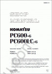Komatsu Hydraulic Excavator PC600-6, PC600LC-6 Komatsu Hydraulic Excavator PC600-6, PC600LC-6 Workshop Manual