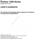 Perkins Engine 1300 Workshop Manual, Disassemly and Assembly, Schematics, Testing and Ajustment, Troubleshoting, Operation and Maintenance Manual Perkins 1300 Industrial Engine