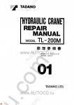 Tadano Truck Crane TL-200M-5 Tadano Truck Crane TL-200M-5 service manual