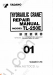 Tadano Truck Crane TL-250E-31 Tadano Truck Crane TL-250E-31 service manual
