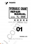 Tadano Truck Crane TL-350E-3 Tadano Truck Crane TL-350E-3 service manual