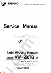 Tadano Aerial Platform AW-250TG-2 - Service Manual Tadano Aerial Platform AW-250TG-2 - Service Manual