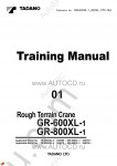 Tadano Rough Terrain Crane GR-800XL-1 - Service Manual + Training Manual workshop service manuals for Tadano Rough Terrain Crane GR-800XL-1