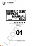 Tadano Rough Terrain Crane TR-160M-2 Service Manual and Circuit Diagrams for Tadano Rough Terrain Crane TR-160M-2
