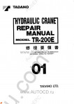Tadano Rough Terrain Crane TR-200E-11 Service Manual and Circuit Diagrams for Tadano Rough Terrain Crane TR-200E-1