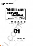 Tadano Rough Terrain Crane TR-350M-1 Service Manual and Circuit Diagrams for Tadano Rough Terrain Crane TR-350M-1