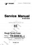 Tadano Rough Terrain Crane TR-600EXL-3 Service Manual and Circuit Diagrams for Tadano Rough Terrain Crane TR-600EXL-3