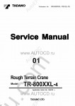 Tadano Rough Terrain Crane TR-800XXL-4 - Service Manual workshop service manuals for Tadano Rough Terrain Crane TR-800XXL-4