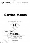 Tadano Truck Crane GT-350C-1 Service Manual Workshop manual for Tadano Truck Crane GT-350C-1