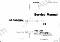 Tadano Truck Crane GT-550E-2 Service Manual Workshop manual for Tadano Truck Crane GT-550E-2
